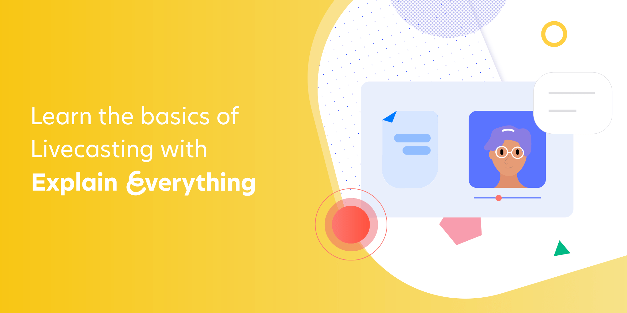 learn how to broadcast in explain everything